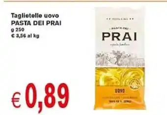 èccoMI Pasta Dei Prai Taglietelle uovo 250 g offerta