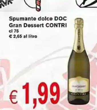 èccoMI Contri Spumante dolce Doc Gran Dessert 75 cl offerta