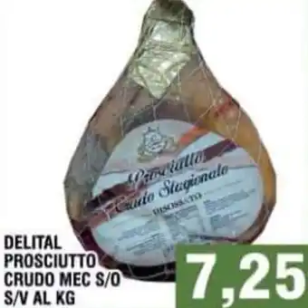 Bitar Delital Prosciutto Crudo Mec S/O S/V offerta