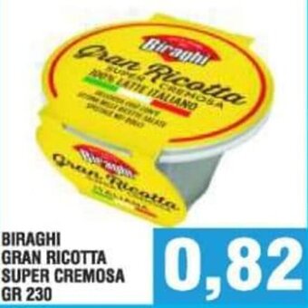 Bitar Biraghi Gran Ricotta Super Cremosa gr 230 offerta