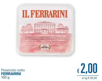 Unes Ferrarini Prosciutto cotto 100 g offerta