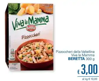 Unes Beretta Pizzoccheri della Valtellina Viva la Mamma 300 g offerta