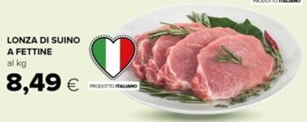Tigre Lonza di Suino a Fettine offerta