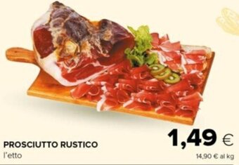 Tigre Prosciutto Rustico offerta