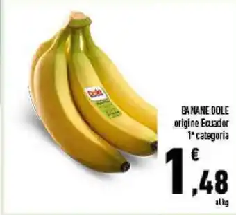 Conad City Banane Dole origine Ecuador 1 categoria offerta