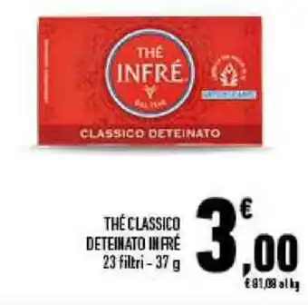 Conad City Thé Classico Deteinato Infré 23 Filtri - 37 g offerta