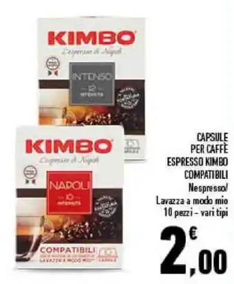 Conad City Kimbo Espresso Capsule Per Caffè Compatibili Nespresso / Lavazza a Modo Mio 10 Pezzi offerta