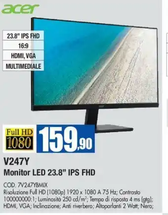 Wellcome acer Monitor V247Y LED 23.8" IPS FHD offerta
