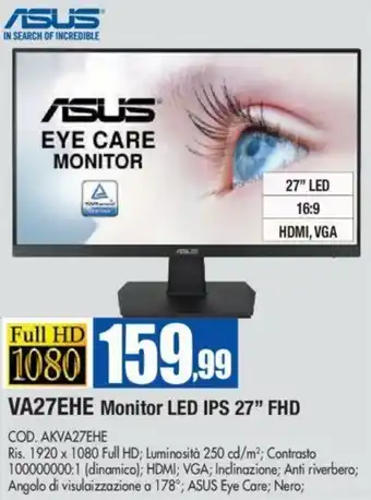 Wellcome Asus VA27EHE Monitor LED IPS 27" FHD offerta