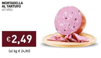 Prezzemolo e Vitale Mortadella Al Tartufo offerta