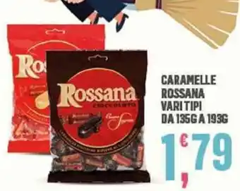 Rossana Caramelle vari tipi da 135g a 193g