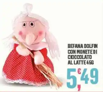 Interspar Dolfin Befana con Monete di Cioccolato al latte 45g offerta