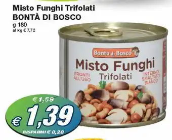 Prix Quality Bontà di Bosco Misto Funghi Trifolati 180 g offerta