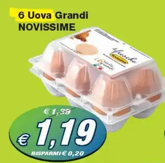 Prix Quality Novissime 6 Uova Grandi offerta