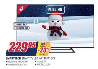 Trony Smarttech Smart TV LED 40" 40FA10V3 offerta