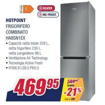 Trony Hotpoint Frigorifero Combinato HA8SN1EX offerta