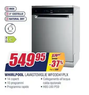 Trony Whirlpool Lavastoviglie WF03041PLX offerta