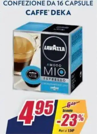 Trony Lavazza Caffè Deka 16 capsule offerta