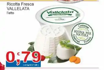 Vallelata Ricotta Fresca l'etto