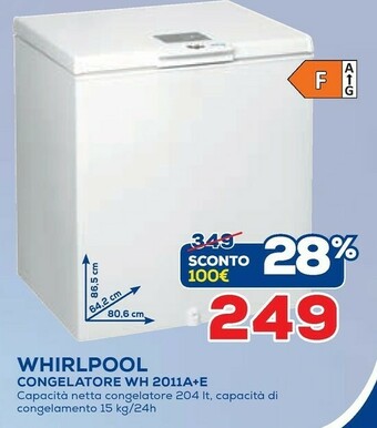 Euronics Whirlpool Congelatore Wh 2011 A + E offerta