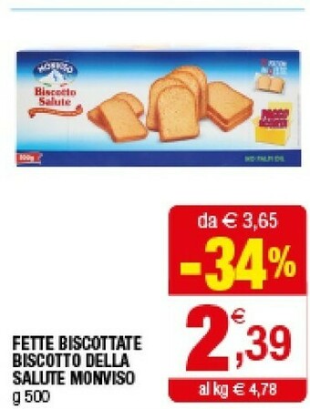 Iperal Monviso Fette Biscottate Biscotto Della Salute offerta