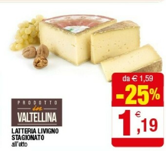 Iperal Latteria Livigno Stagionato offerta