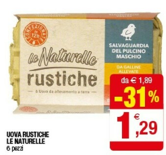 Le Naturelle - Uova Rustiche