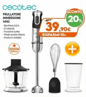 Cecotec Frullatore Immersione 4062