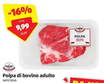 ALDI Il Podere Polpa di bovino adulto offerta