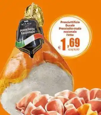Elite Prosciuttificio Ducale Prosciutto Crudo nazionale l'etto offerta
