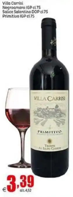 Elite Villa Carrisi Negroamaro IGP cl 75 Salice Salentino DOP cl 75 Primitivo IGP 75 cl offerta