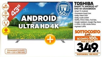 Expert Toshiba Smart TV Android UHD 4K 43UA4B63DA offerta