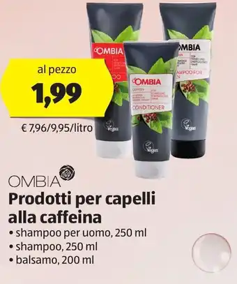 ALDI Ombia Prodotti per capelli alla caffeina 250 ml/200 ml offerta