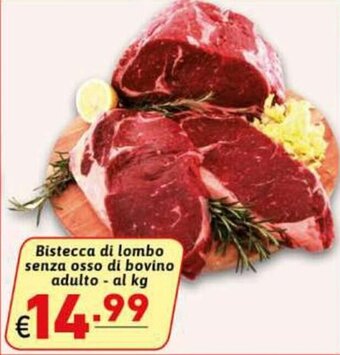 Ipercarni Bistecca di lombo senza osso di bovino adulto - al kg offerta