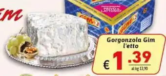 Gim Gorgonzola l'etto