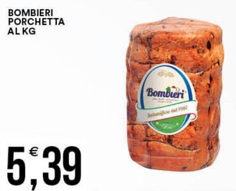 Vantaggio Cash&Carry Bombieri Porchetta offerta
