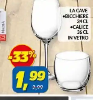 Risparmio Casa La cave bicchieri 34 cl calice 36 cl in vetro offerta