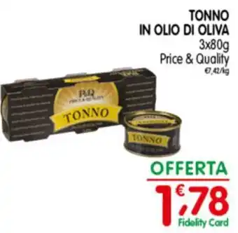 Price & Quality Tonno in Olio di Oliva