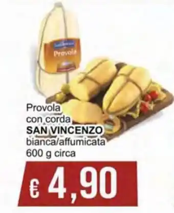 San Vincenzo Provola con corda bianca/affumicata 600 g circa