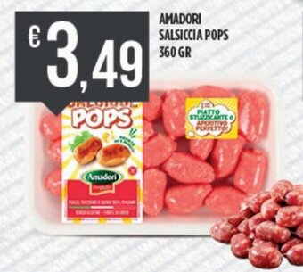 Euroesse Amadori Salsiccia Pops 360 gr offerta