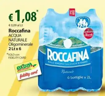 Extra Supermercati Roccafina Acqua Naturale 2 Lt x 6 offerta