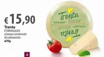 Extra Supermercati Trenta Formaggio al Kg offerta