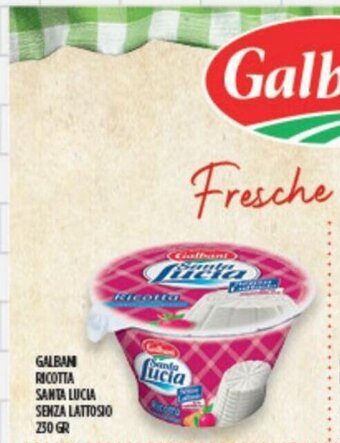 Euroesse Galbani Ricotta Santa Lucia Senza Lattosio 230 gr offerta