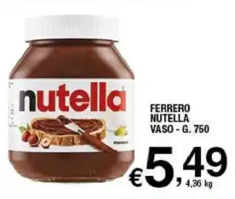 Sigma Ferrero Nutella Vaso - 750 g. offerta