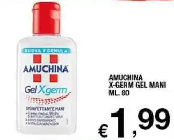 Sigma Amuchina X-Germ Gel Mani 80 ml. offerta