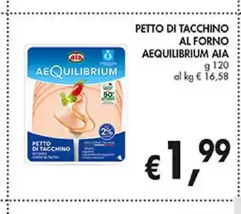 Supermercato Coal Petto di tacchino al forno aequilibrium aia offerta