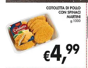 Supermercato Coal Cotoletta di pollo con spinaci martini offerta