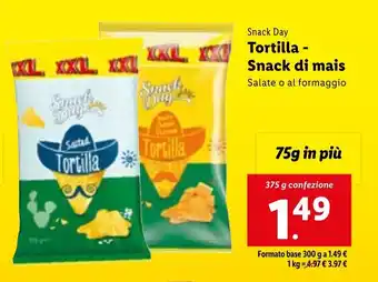 Lidl Snack Day Tortilla - Snack di mais Salate o al formaggio 375 g offerta