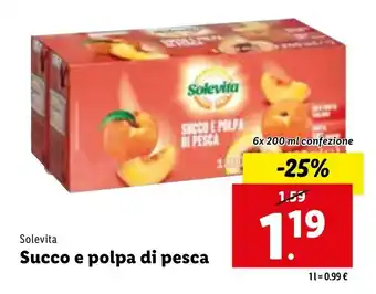 Lidl Solevita Succo e polpa di pesca 6x 200 ml offerta