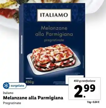 Lidl Italiamo Melanzane alla Parmigiana Pregratinate 450 g offerta